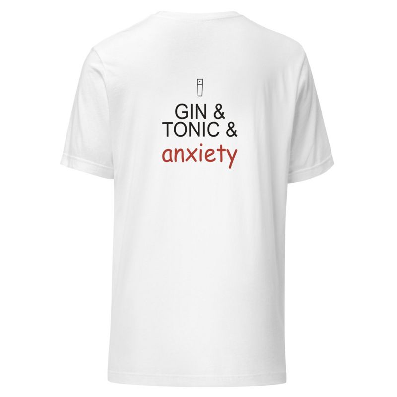 Gin & Tonic & Anxiety (XS)