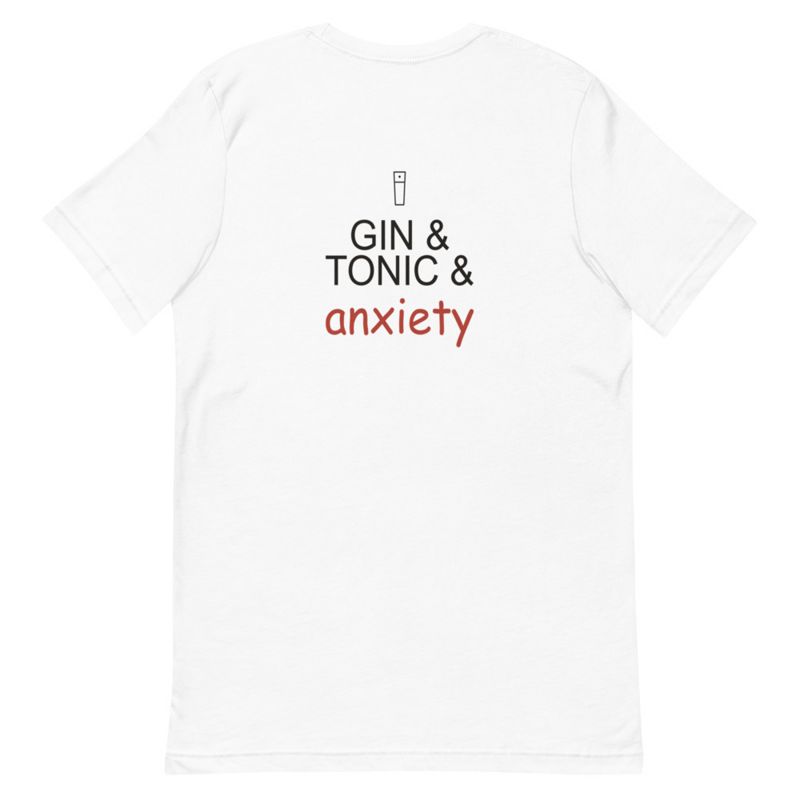 Gin & Tonic & Anxiety (XS)