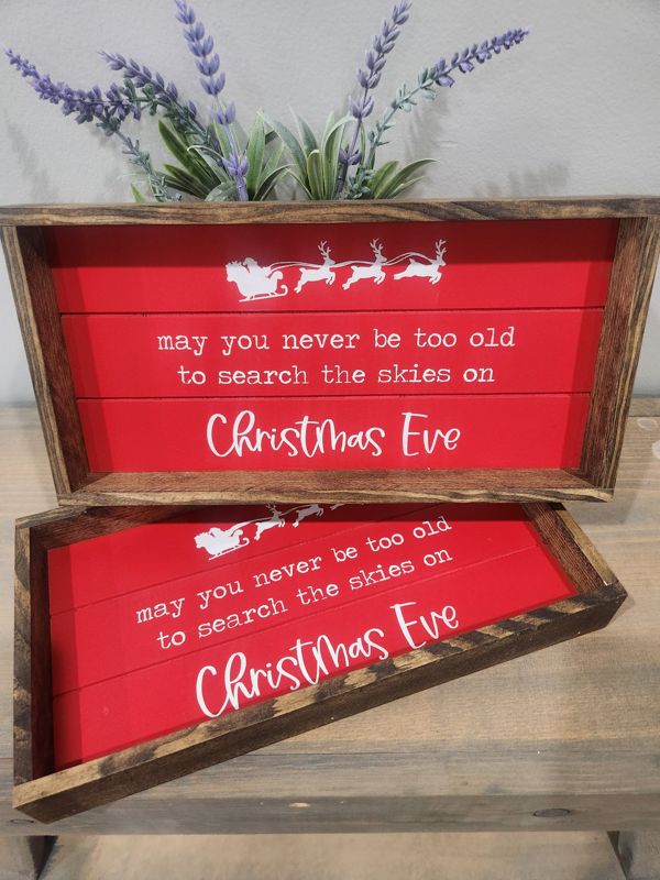 MAY YOU NEVER BE TOO OLD - RED SHIPLAP 6X12 SIGN