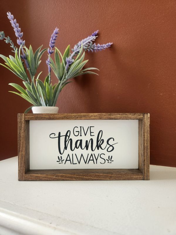 Give Thanks Always