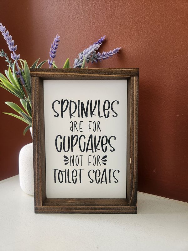 Sprinkles Are For Cupcakes