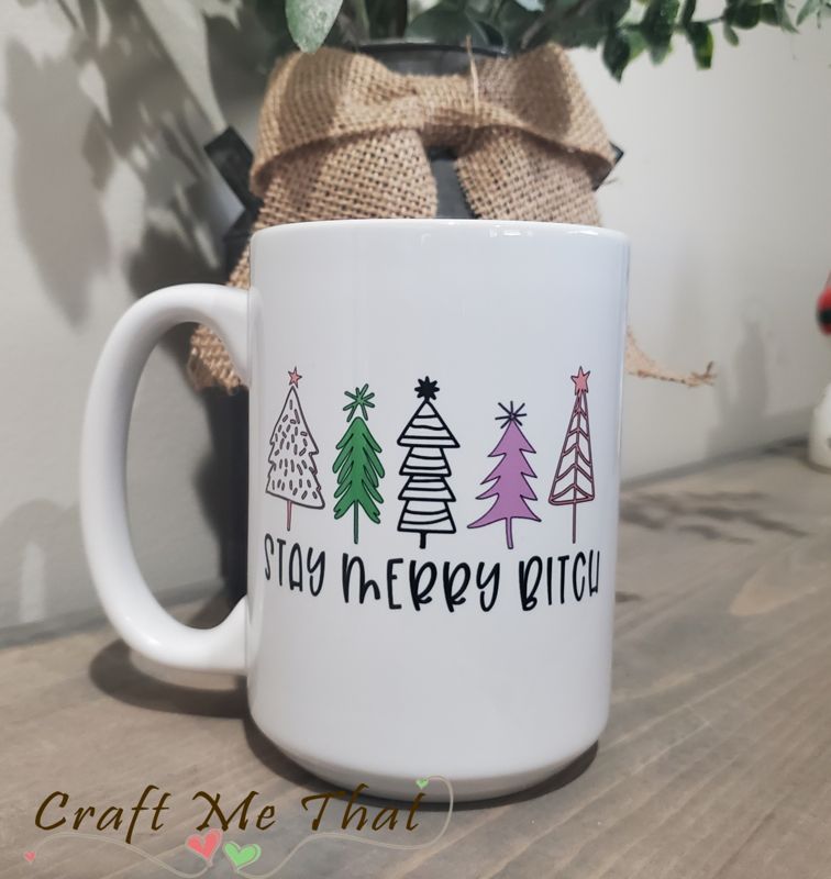 Stay Merry Bitches Mug