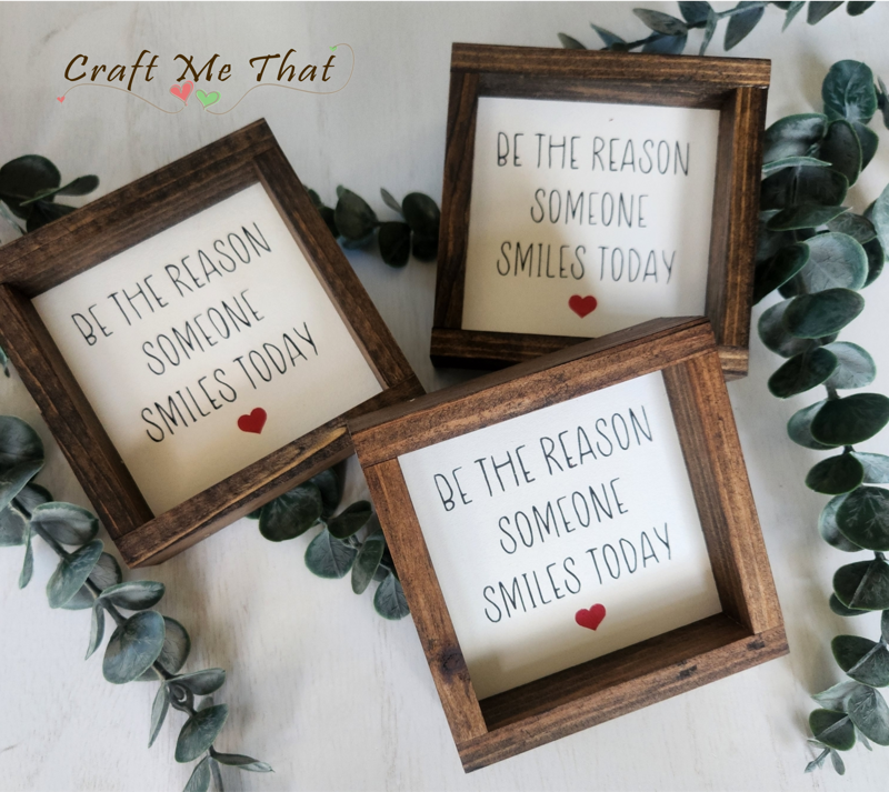 Be The Reason Someone Smiles Today Sign