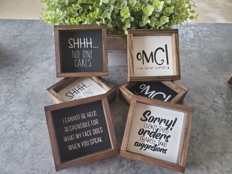 Sarcastic Wooden Signs