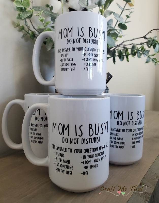 Mom is Busy Mug