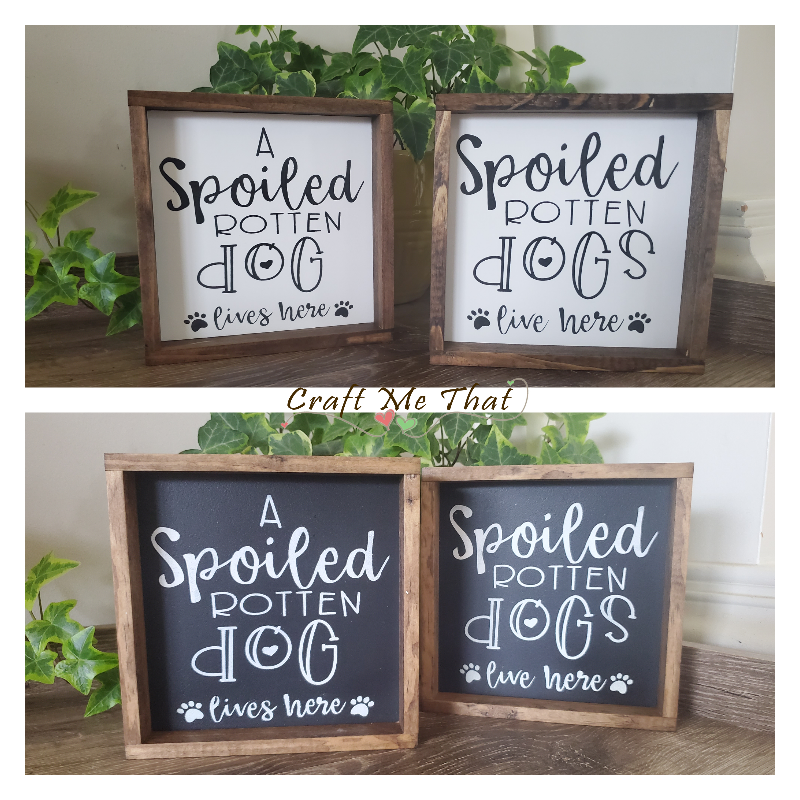 Spoiled Rotten Dog Lives Here Sign