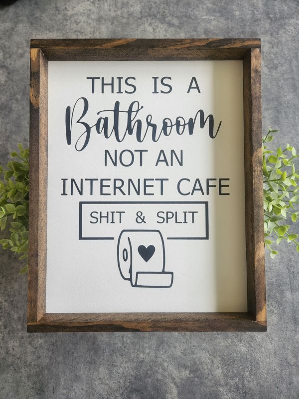 Bathroom, Not an Internet Cafe, Framed Sign