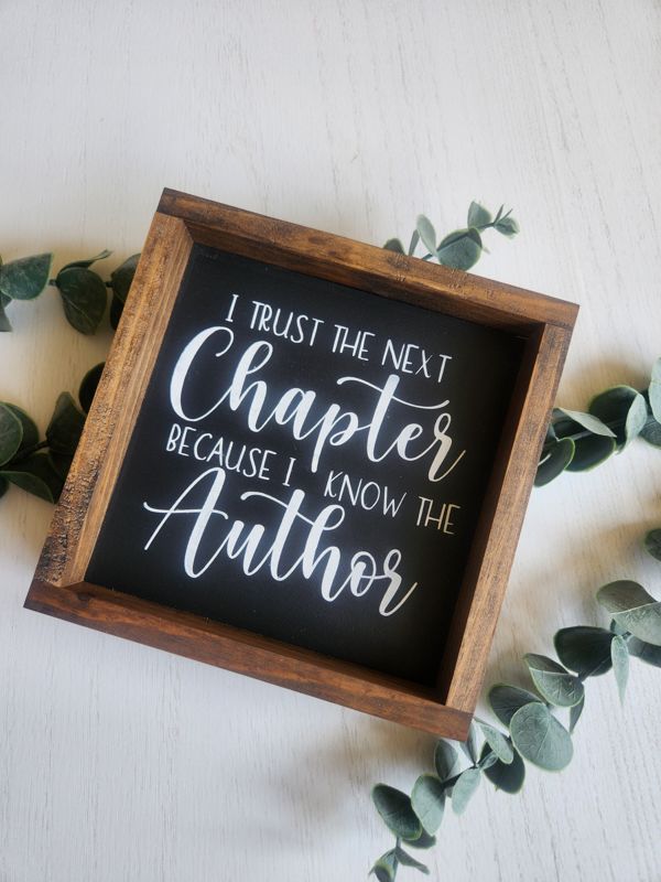 I Trust The Next Chapter