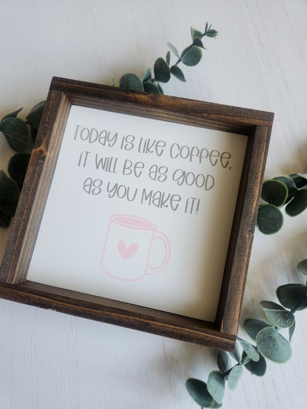 Today Is Like Coffee