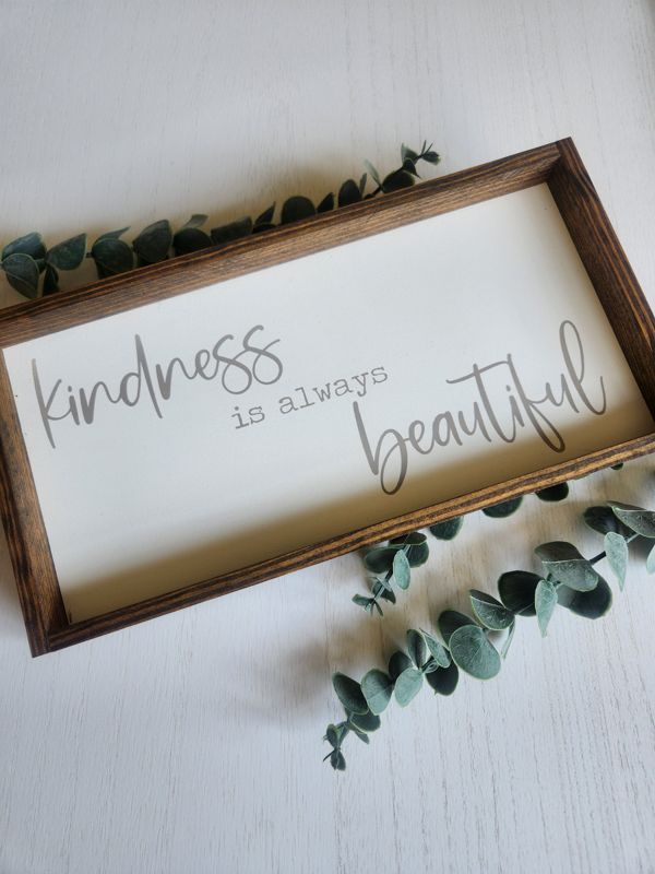 Kindness is Beautiful