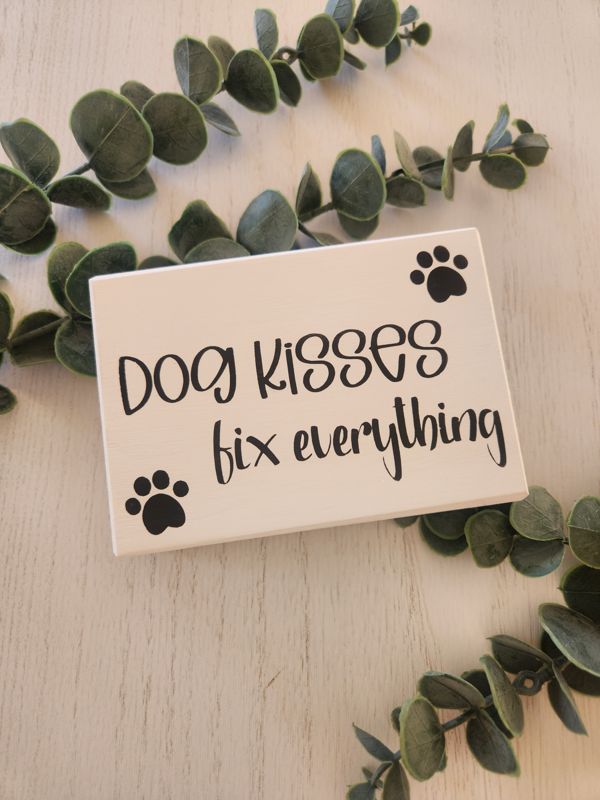 Dog Kisses Fix Everything