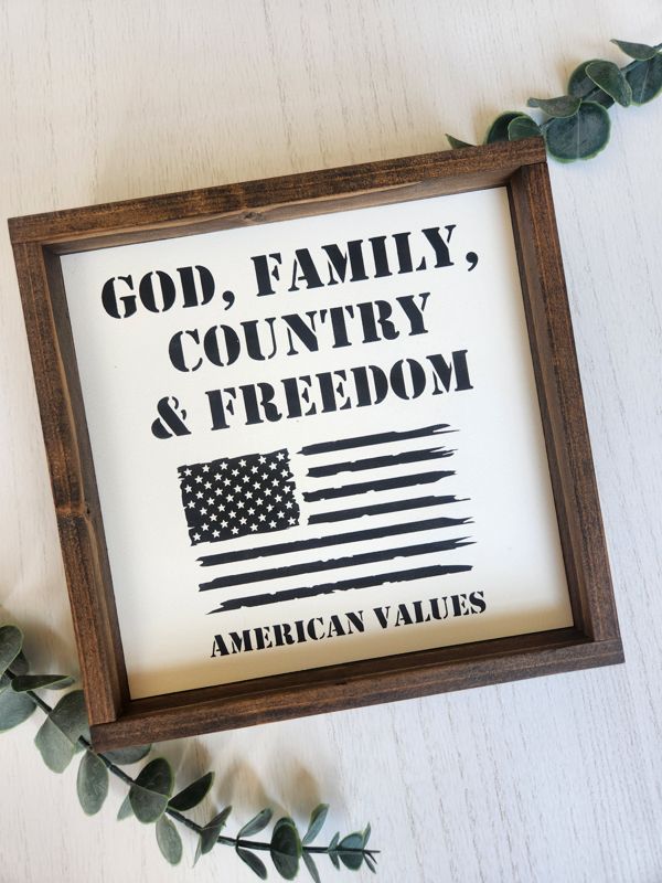God, Family, Country & Freedom - American Values