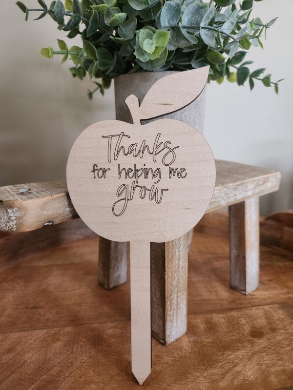 Plant Stake - Teacher Gift