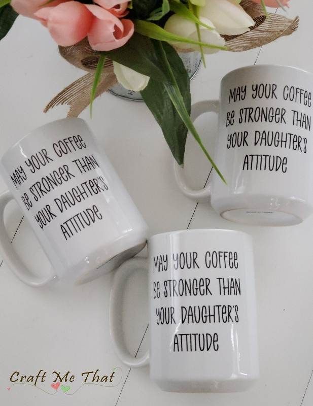 May your coffee be stronger than your daughter's attitude mug