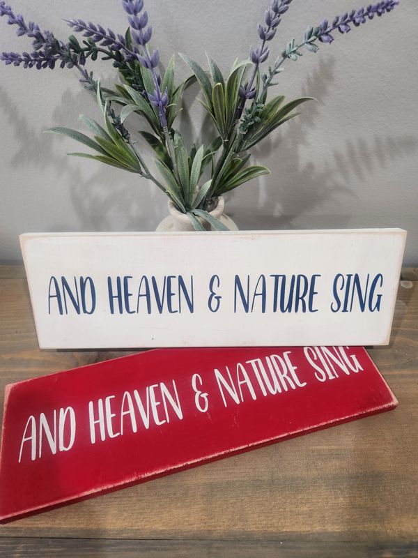 ADN HEAVEN AND NATURE SING RED SIGN - 4X8