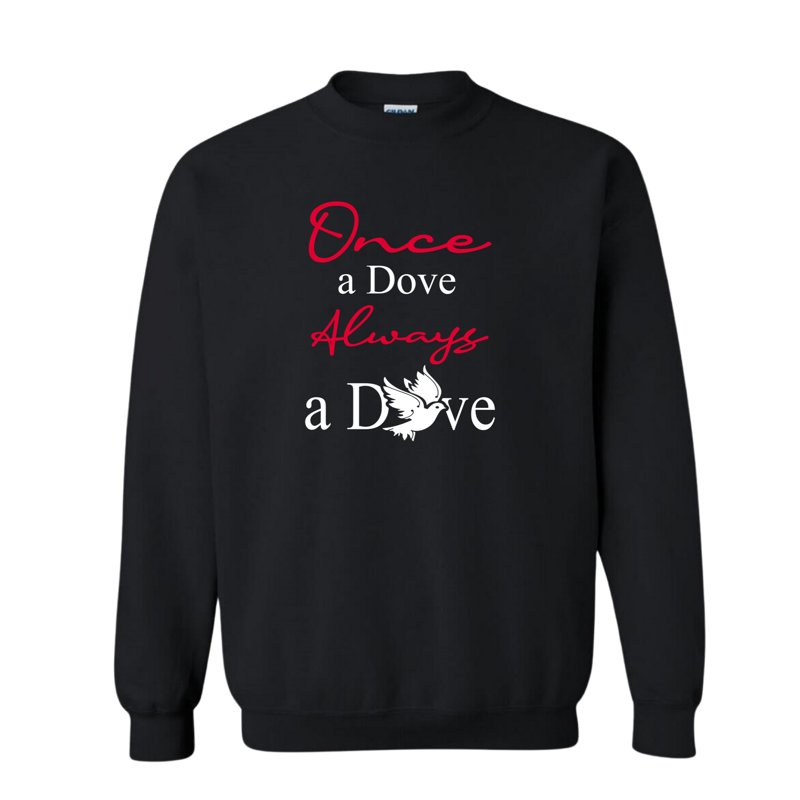 Once a Dove Sweatshirt