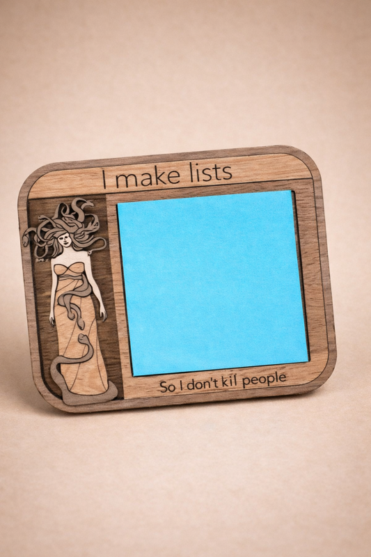 "I Make Lists So I Don't Kill People" Medusa sticky note holder