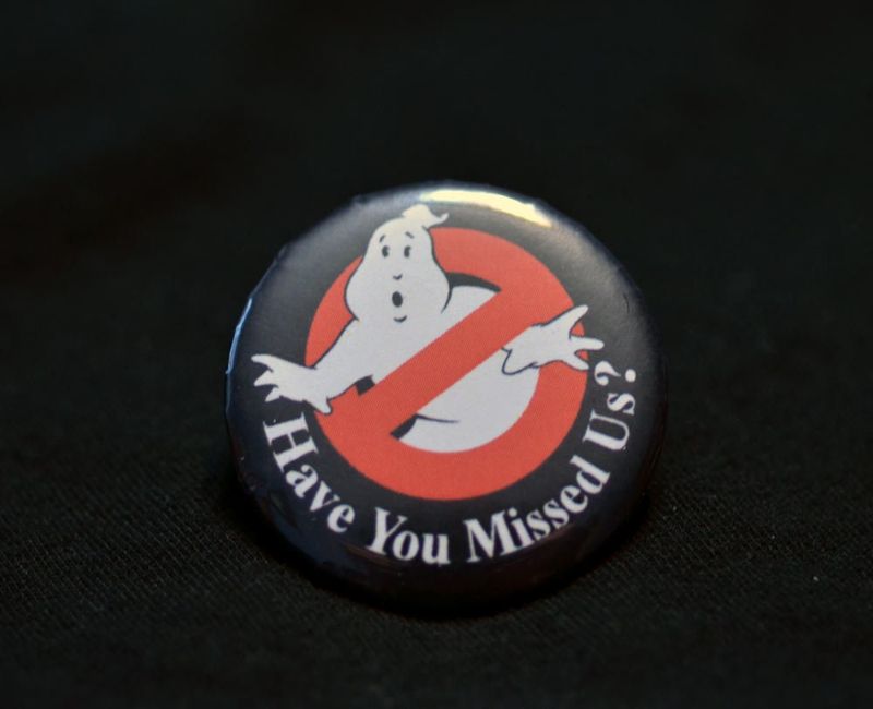 1.5" Ghostbusters "Have You Missed Us?" Button