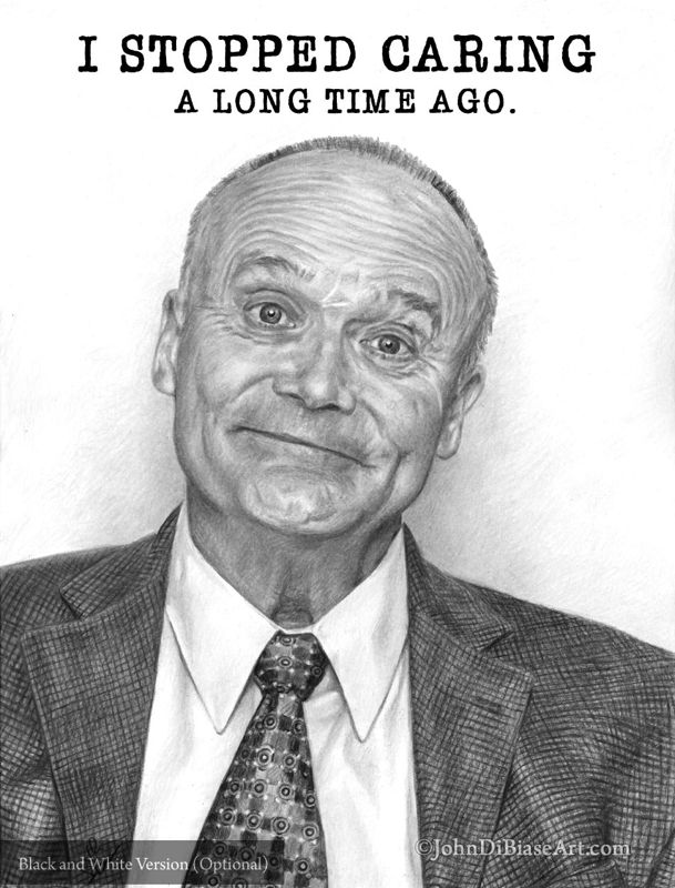 Creed Bratton The Office "I Stopped Caring a Long Time Ago" Drawing Print 8.5 x 11
