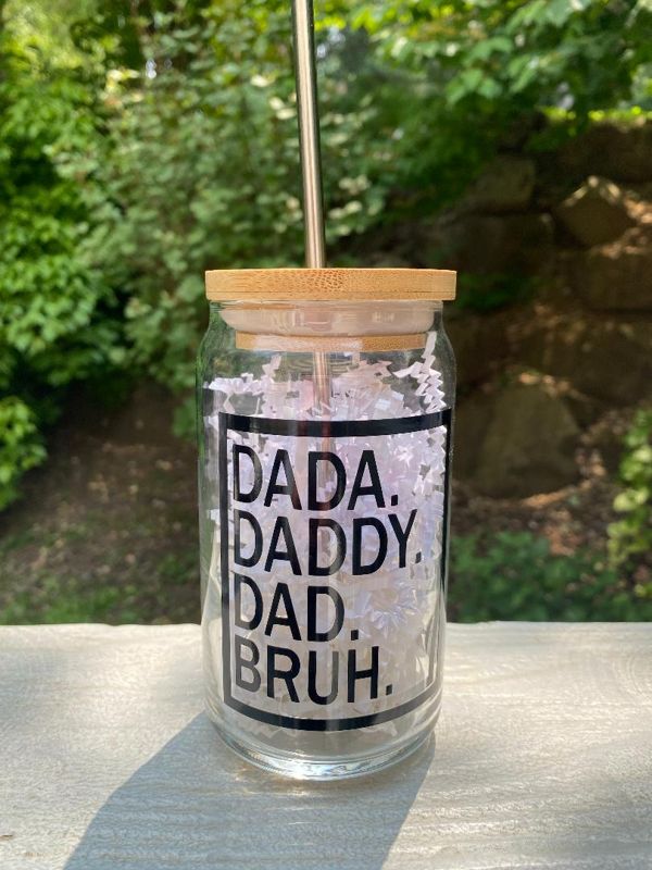 Dada, Daddy, Dad, Bruh 16oz. Glass Beer Can