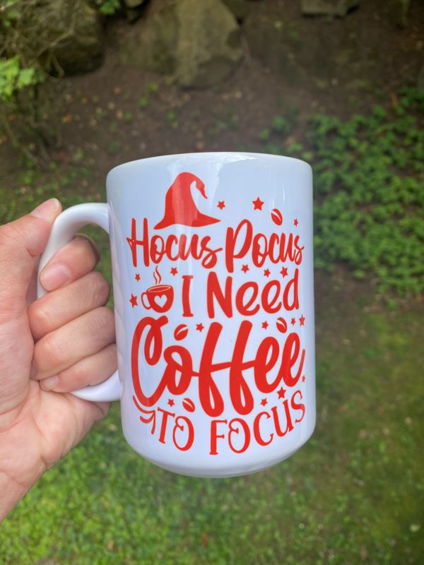 Hocus Pocus I need Coffee to Focus  Mug
