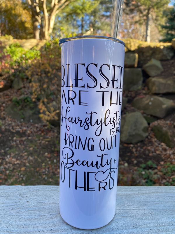 Blessed are the Hairstylists 20 oz Skinny Tumbler