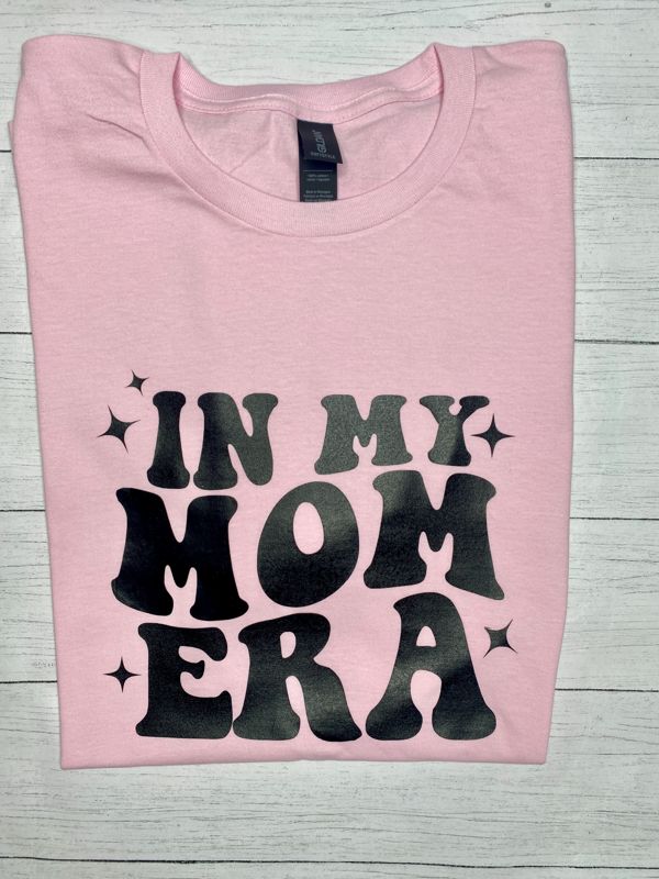 In My Mom Era Tee