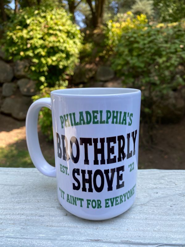 Brotherly Shove Mug